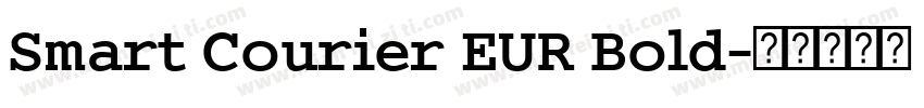 Smart Courier EUR Bold字体转换